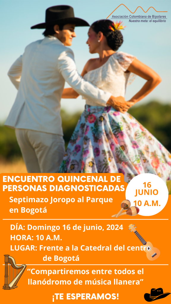 ENCUENTRO QUINCENAL DE PERSONAS DIAGNOSTICADAS. Septimazo Joropo al Parque en Bogotá. DÍA: Domingo 16 de junio, 2024
HORA: 10 A.M. LUGAR: Frente a la Catedral del centro de Bogotá. “Compartiremos entre todos el llanódromo de música llanera”. ¡Te esperamos!